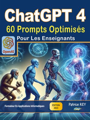 cover image of ChatGPT 4--60 prompts optimises pour les enseignants